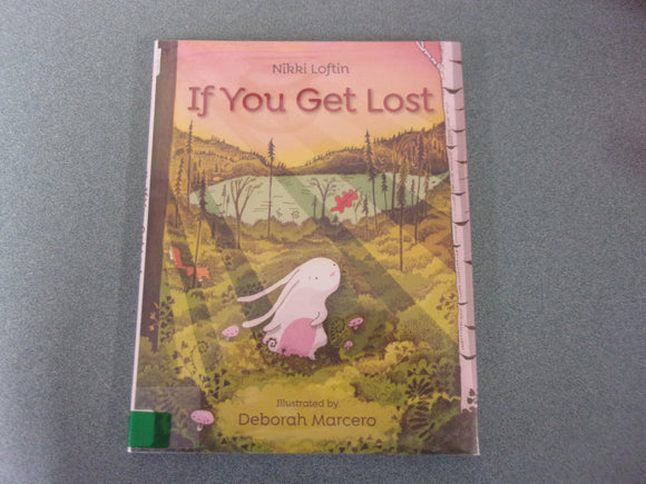 If You Get Lost by Nikki Loftin (Ex-Library HC/DJ)