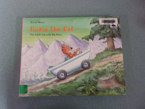 Boris the Cat - The Little Cat with Big Ideas by Erwin Moser (Ex-Library HC)
