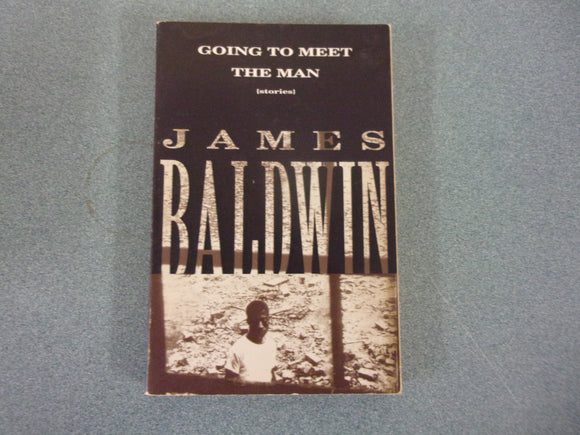 Going To Meet The Man: Stories by James Baldwin (Trade Paperback)