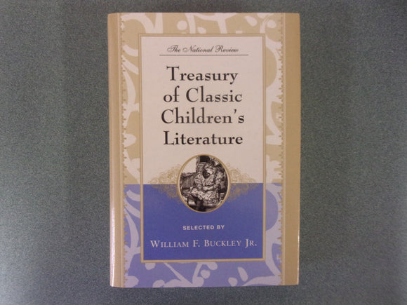 The National Review Treasury of Classic Children's Literature by William F. Buckley (HC/DJ)