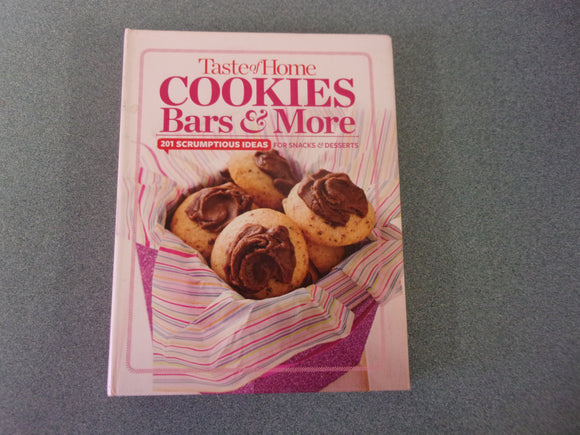 Taste of Home Cookies, Bars and More: 201 Scrumptious Ideas for Snacks and Desserts (HC Mini Binder)