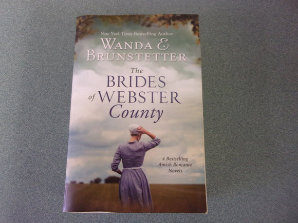 The Brides of Webster County: Books 1-4 in one volume by Wanda E. Brunstetter (Trade Paperback Omnibus)