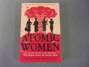 Atomic Women by Roseanne Montillo (Paperback)