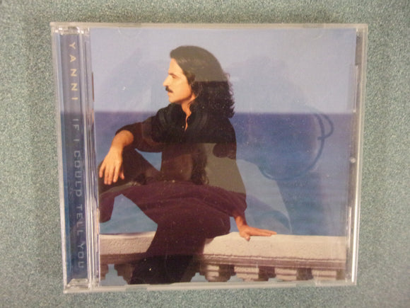 Yanni: If I Could Tell You (Music CD)