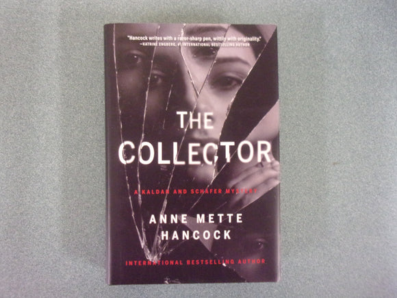The Collector: Kaldan and Scháfer, Book 2 by Anne Mette Hancock (HC/DJ) 2022!