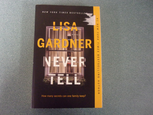 Never Tell: D.D. Warren, Book 10 by Lisa Gardner (Paperback)