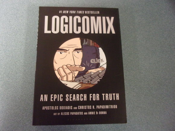 Logicomix: An Epic Search for Truth by Apostolos Doxiadis and Christos Papadimitriou (Paperback)