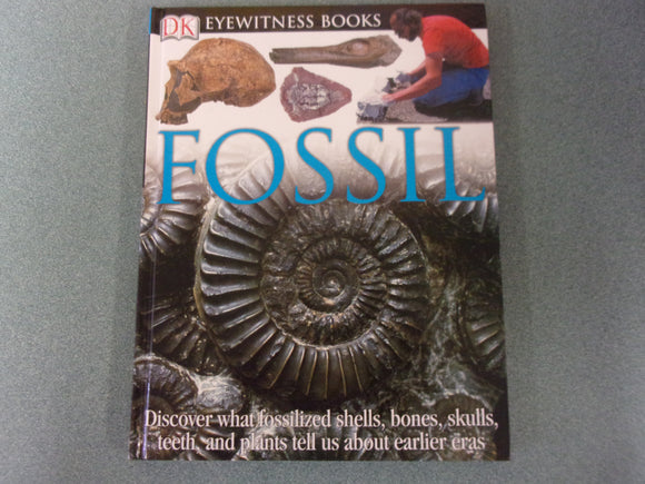 Fossil: DK Eyewitness Books by Paul Taylor (HC)