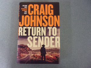 Return to Sender: Walt Longmire Mystery, Book 21 by Craig Johnson (HC/DJ) 2025!