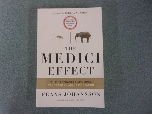 The Medici Effect by Frans Johansson (Trade Paperback)