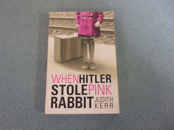 When Hitler Stole Pink Rabbit by Judith Kerr (Paperback)