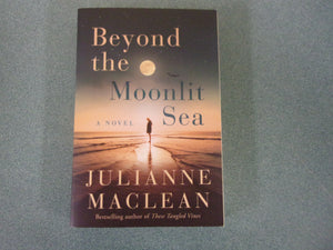 Beyond the Moonlit Sea by Julianne MacLean (Trade Paperback)