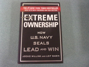 Extreme Ownership: How U.S. Navy SEALs Lead and Win by Jocko Willink (HC/DJ)