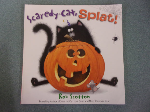 Scaredy-Cat, Splat! by Rob Scotton (Paperback)