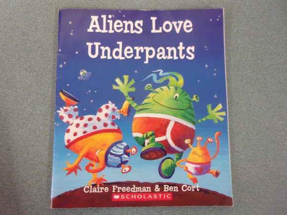 Aliens Love Underpants by Claire Freedman (Paperback)