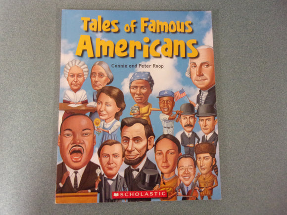 Tales of Famous Americans by Connie and Peter Roop (Paperback)