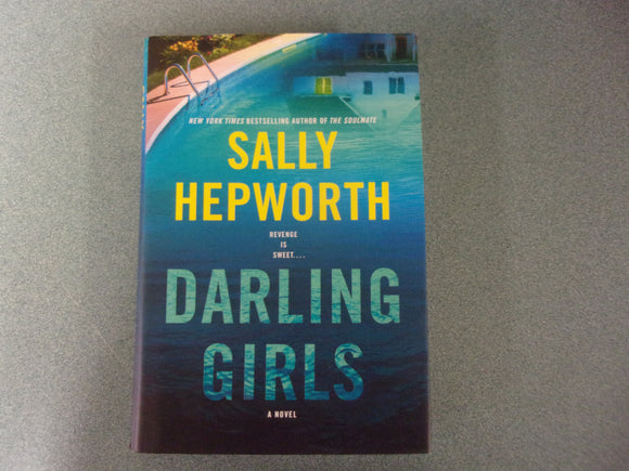 Darling Girls by Sally Hepworth (HC/DJ) 2024!