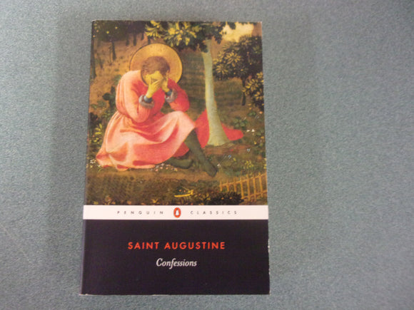 Confessions by Saint Augustine (Penguin Classics Trade Paperback)