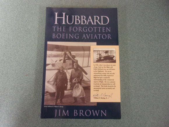 Hubbard: The Forgotten Boeing Aviator by Jim Brown (Paperback)