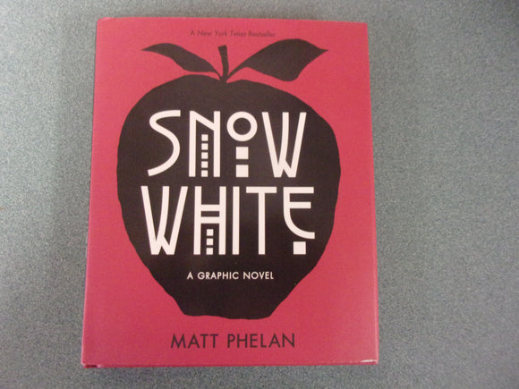 Snow White by Matt Phelan (HC/DJ)