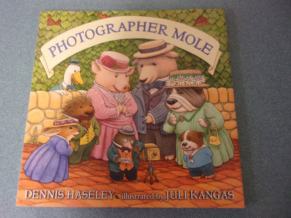 Photographer Mole by Dennis Haseley (HC/DJ)