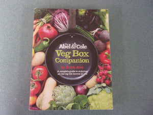 The Abel & Cole Veg Box Companion by Keith Abel (Paperback)