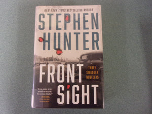 Front Sight: Three Swagger Novellas by Stephen Hunter (Ex-Library HC/DJ)2024!