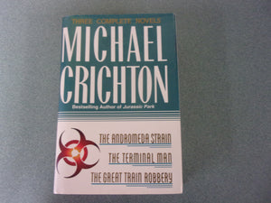Michael Crichton Omnibus: 3 Books in 1 (HC/DJ)