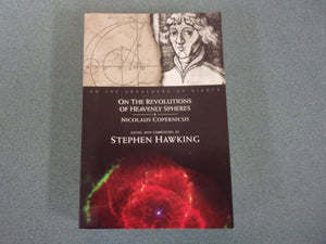 On the Revolution of Heavenly Spheres by Nicolaus Copernicus edited, with commentary, by Stephen Hawking (Paperback)