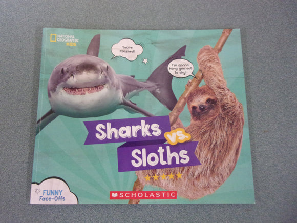 National Geographic Kids Funny Face-Offs: Sharks vs. Sloths by Julie Beer (Paperback)