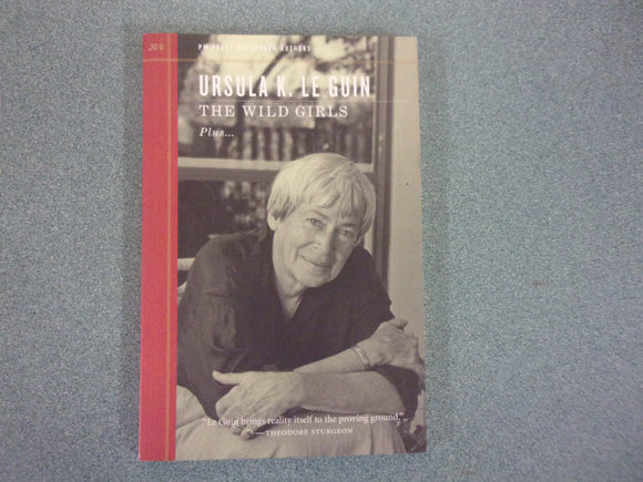 The Wild Girls Plus... by Ursula K. Le Guin (Small Format Paperback)