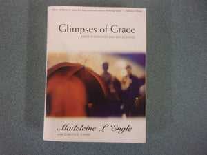 Glimpses of Grace: Daily Thoughts and Reflections by Madeleine L'Engle (Paperback)