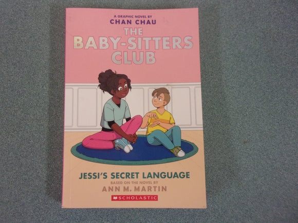 Jessi's Secret Language: The Baby-Sitters Club Graphic Novel, Book 12 by Ann M. Martin (Paperback)