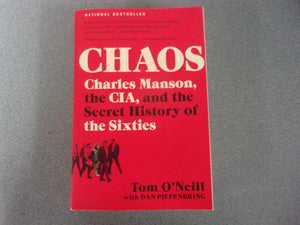 Chaos: Charles Manson, the CIA, and the Secret History of the Sixties by Tom O'Neill (Paperback)
