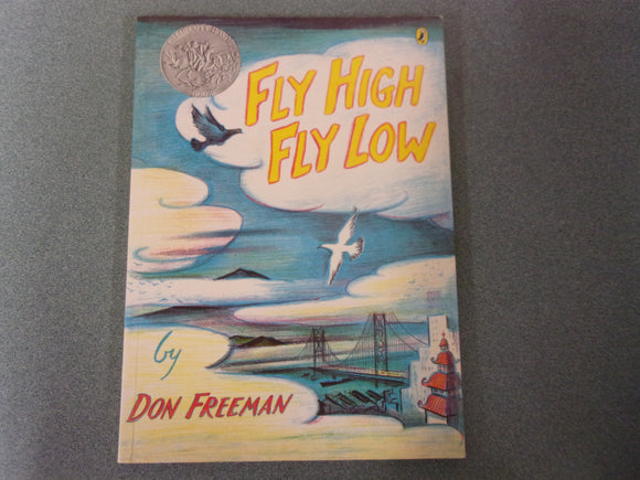Fly High, Fly Low by Don Freeman (Paperback)