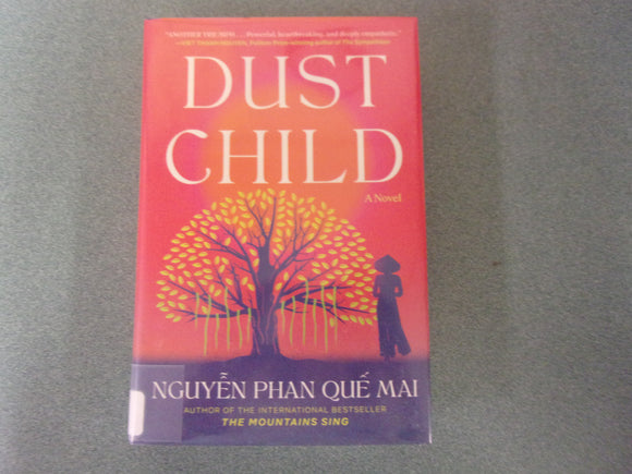 Dust Child by Nguyen Phan Que Mai (Ex-Library HC/DJ) 2023!