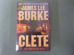 Clete: Dave Robicheaux, Book 24 by James Lee Burke (Ex-Library HC/DJ) 2024!
