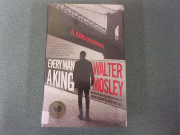 Every Man a King: King Oliver, Book 2 by Walter Mosley (Ex-Library HC/DJ) 2023!