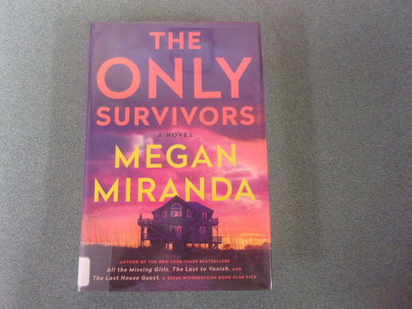 The Only Survivors by Megan Miranda (HC/DJ) 2023!