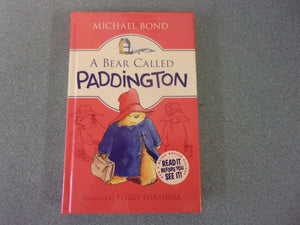 A Bear Called Paddington by Michael Bond (HC)