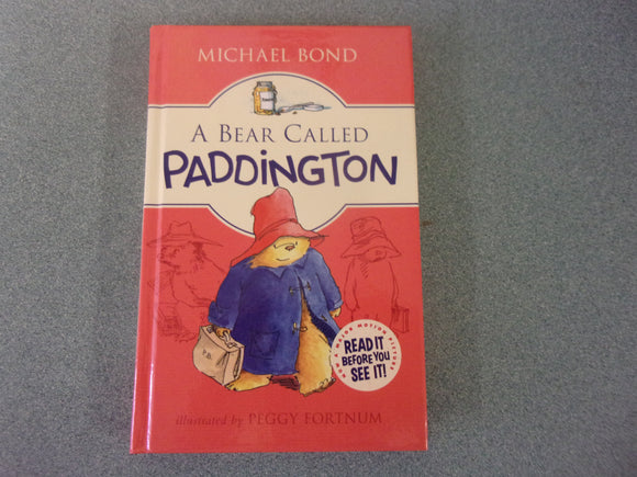 A Bear Called Paddington by Michael Bond (HC)