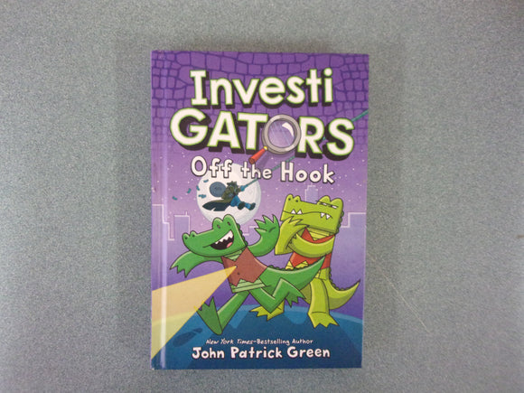 InvestiGators: Off the Hook by John Patrick Green (HC)