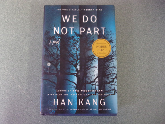 We Do Not Part by Han Kang (HC/DJ) 2025!