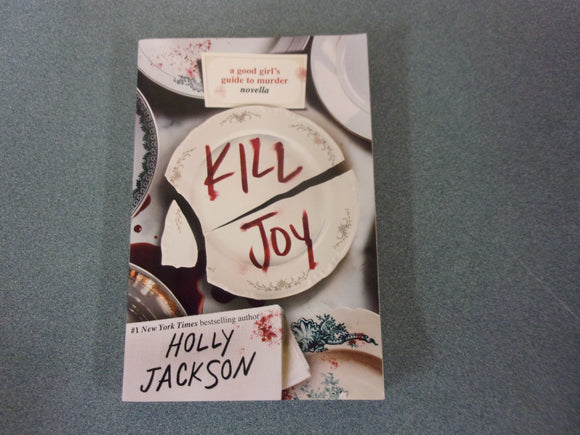 Kill Joy: A Good Girl's Guide To Murder Novella by Holly Jackson (Paperback)