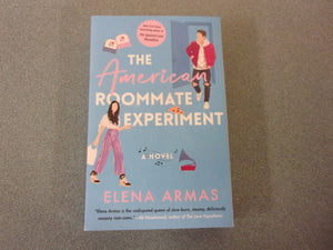 The American Roommate Experiment: A Novel by Elena Armas (Trade Paperback)