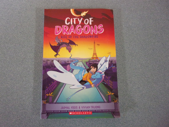 Rise of the Shadowfire: City of Dragons, Book 2 by Jaimal Yogis (Paperback Graphic Novel)