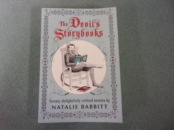 The Devil's Storybooks: Twenty Delightfully Wicked Stories by Natalie Babbitt (Paperback)