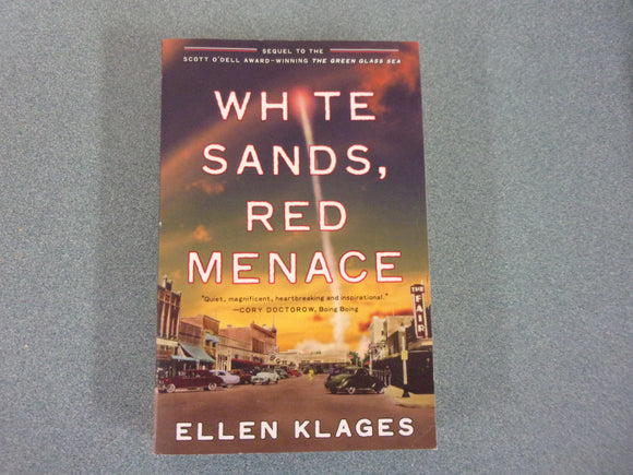 White Sands, Red Menace: Gordon Family Saga, Book 2 by Ellen Klages (Paperback)