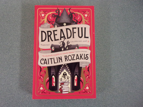 Dreadful by Caitlin Rozakis (Paperback)