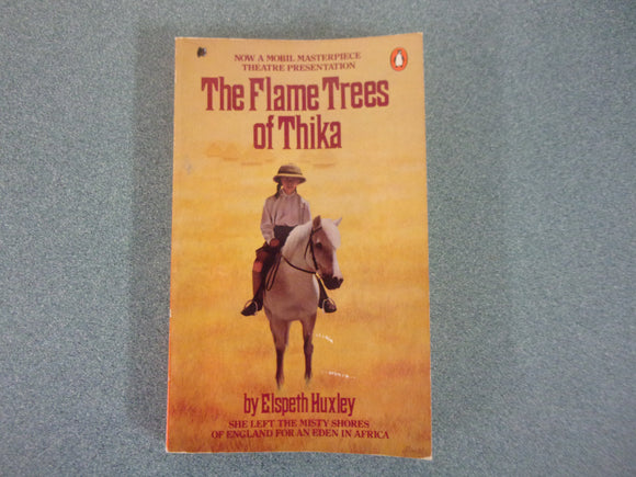 The Flame Trees of Thika by Elspeth Huxley (Mass Market Paperback)